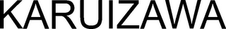 KARUIZAWA