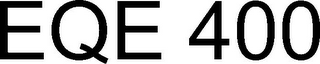 EQE 400