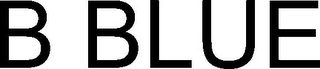 B BLUE