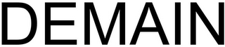 DEMAIN