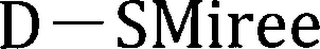 D-SMIREE
