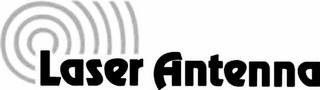 LASER ANTENNA