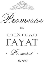 PROMESSE DE CHÂTEAU FAYAT · POMEROL · 2010