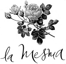 LA MESMA