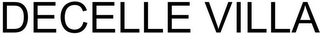 DECELLE VILLA