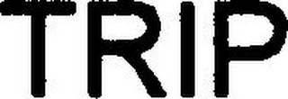 TRIP