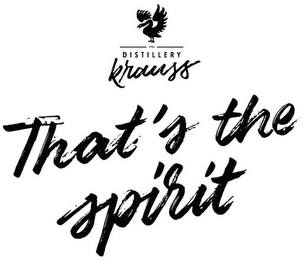 DISTILLERY KRAUSS THAT'S THE SPIRIT