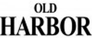 OLD HARBOR