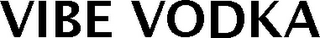 VIBE VODKA