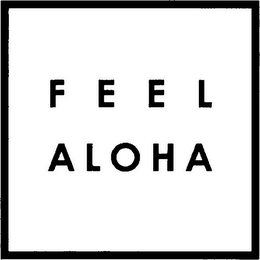 FEEL ALOHA