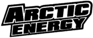 ARCTIC ENERGY