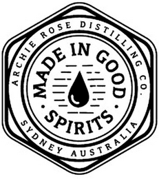 MADE IN GOOD SPIRITS ARCHIE ROSE DISTILLING CO. SYDNEY AUSTRALIA