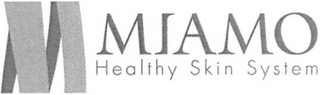 M MIAMO HEALTHY SKIN SYSTEM