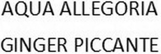 AQUA ALLEGORIA GINGER PICCANTE