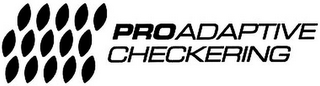 PROADAPTIVE CHECKERING