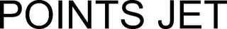 POINTS JET