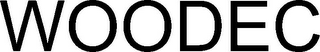 WOODEC
