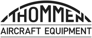 THOMMEN AIRCRAFT EQUIPMENT