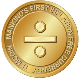 TEMCOIN MANKIND'S FIRST INFLATION FREE CURRENCY ÷