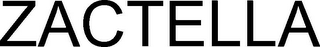 ZACTELLA