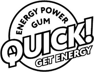 QUICK! ENERGY POWER GUM GET ENERGY