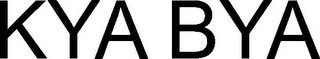 KYA BYA