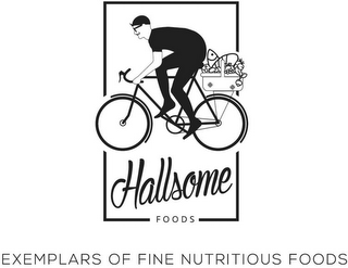 HALLSOME FOODS EXEMPLARS OF FINE NUTRITIOUS FOODS