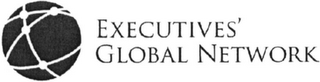 EXECUTIVES' GLOBAL NETWORK