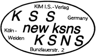 KIM I.S. - VERLAG KSS GERMANY KÖLN - WEIDEN NEW KSNS KSNS BUNZLAUERSTR. 2