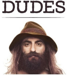 DUDES