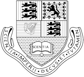 SCIENTIA SCIENTIA · IMPERII · DECUS ·ET· TUTAMEN