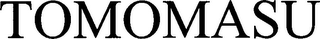 TOMOMASU