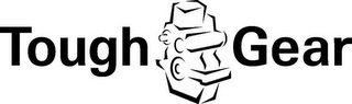 TOUGH GEAR