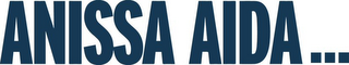 ANISSA AIDA ...