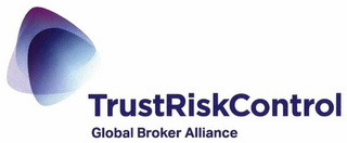 TRUSTRISKCONTROL GLOBAL BROKER ALLIANCE