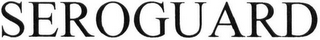SEROGUARD