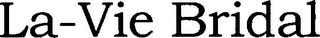 LA-VIE BRIDAL
