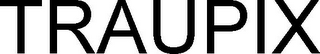 TRAUPIX