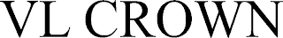 VL CROWN