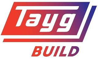 TAYG BUILD