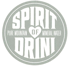 SPIRIT OF DRINI PURE MOUNTAIN MINERAL WATER