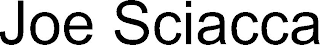 JOE SCIACCA