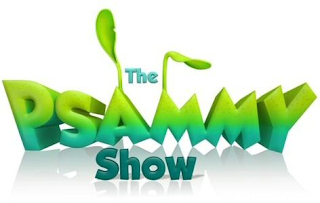 THE PSAMMY SHOW