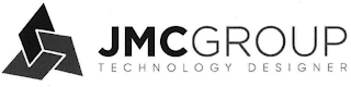 JMC GROUP TECHNOLOGY DESIGNER