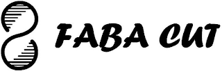 FABA CUT