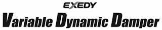 EXEDY VARIABLE DYNAMIC DAMPER