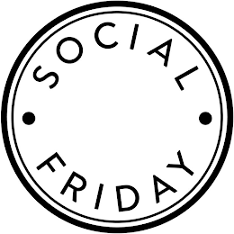 · SOCIAL FRIDAY ·
