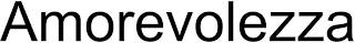 AMOREVOLEZZA