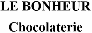 LE BONHEUR CHOCOLATERIE