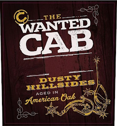 THE WANTED CAB DUSTY HILLSIDES AGED IN AMERICAN OAK